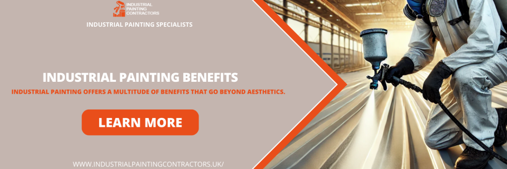 Industrial Painting Benefits